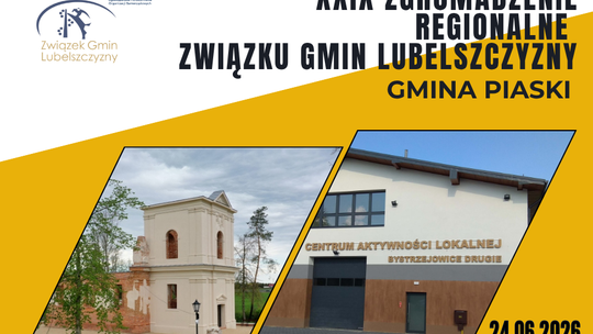 XXXIX Zwyczajne Sprawozdawcze Zgromadzenie Regionalne Związku Gmin Lubelszczyzny