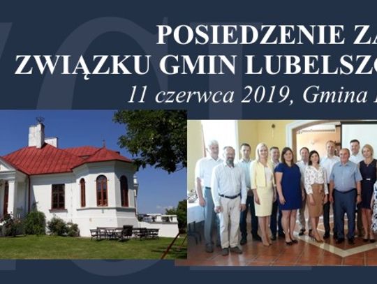 Posiedzenie Zarządu ZGL 11.06.2019, Hrubieszów