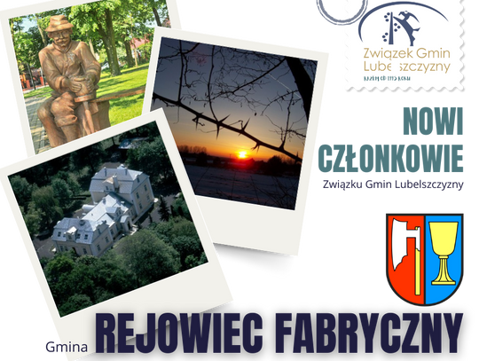 Witamy 103 Gminę Członkowską - REJOWIEC FABRYCZNY (Gminę wiejską)!