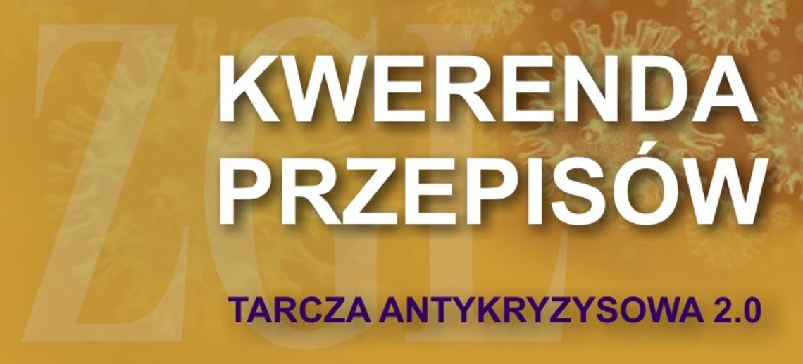KWERENDA PRZEPISÓW - Tarcza antykryzysowa 2.0