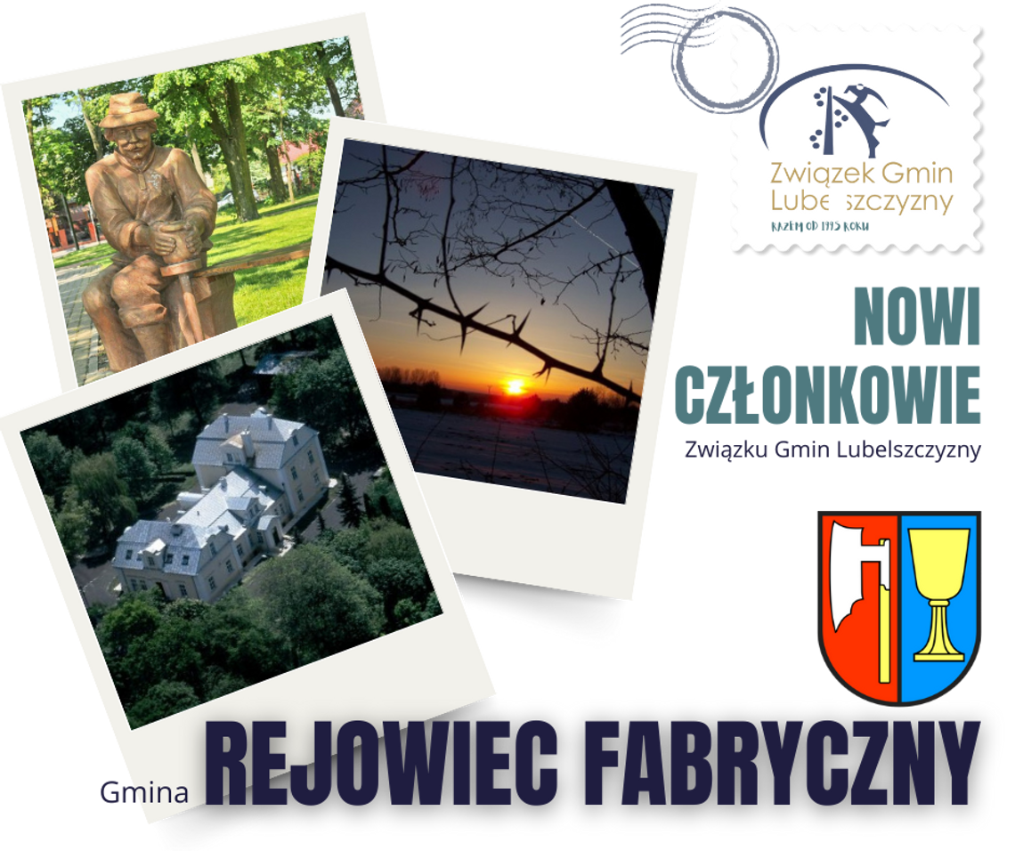 Witamy 103 Gminę Członkowską - REJOWIEC FABRYCZNY (Gminę wiejską)!