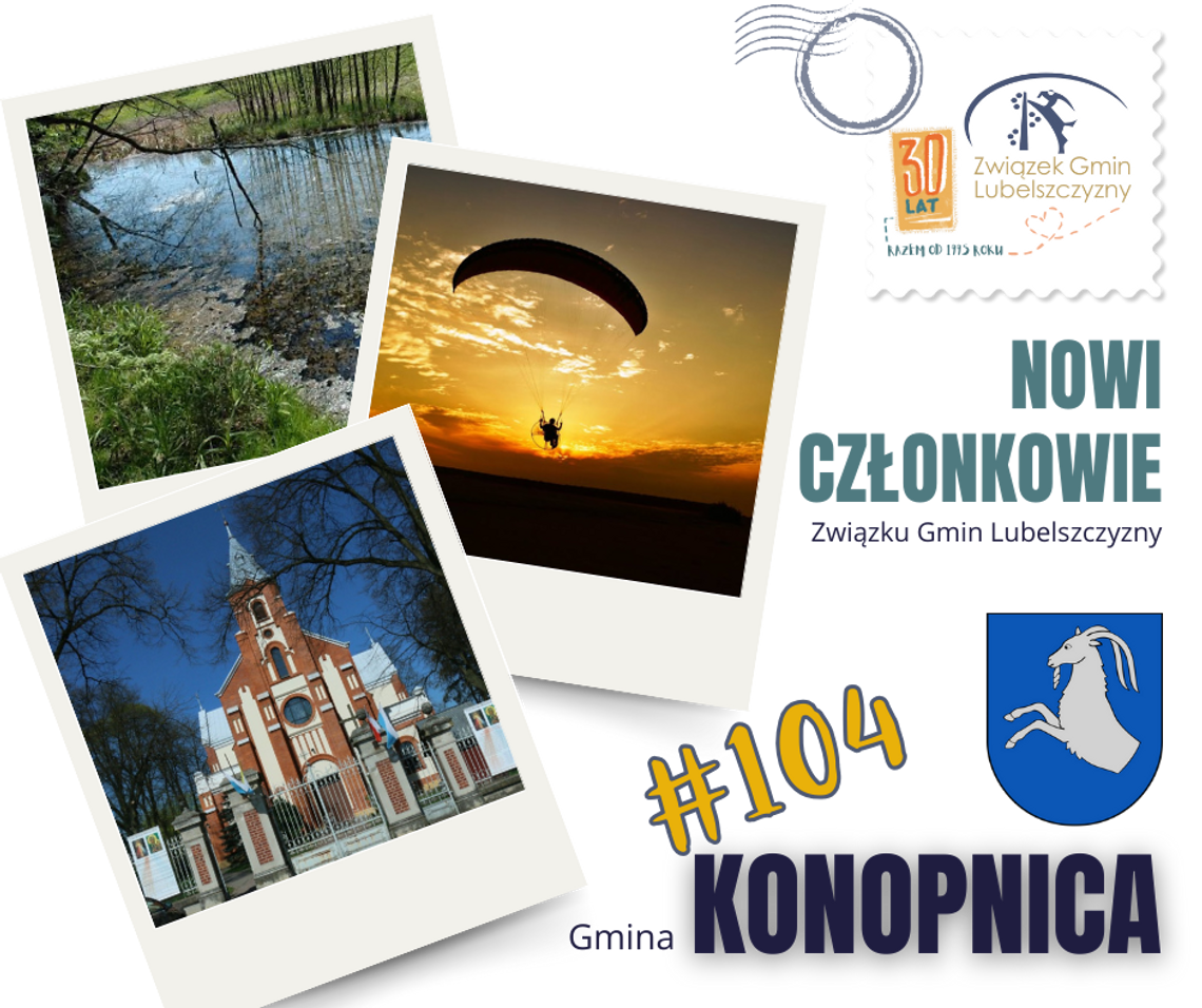 Witamy 104 Gminę Członkowską - Gminę KONOPNICA!