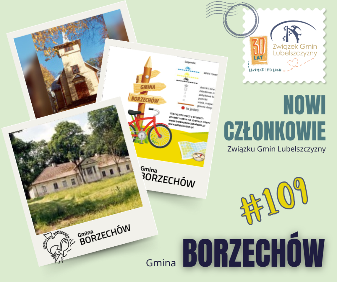 Witamy 109 Gminę Członkowską - Gminę Borzechów! Witamy 109 Gminę Członkowską - Gminę Borzechów!