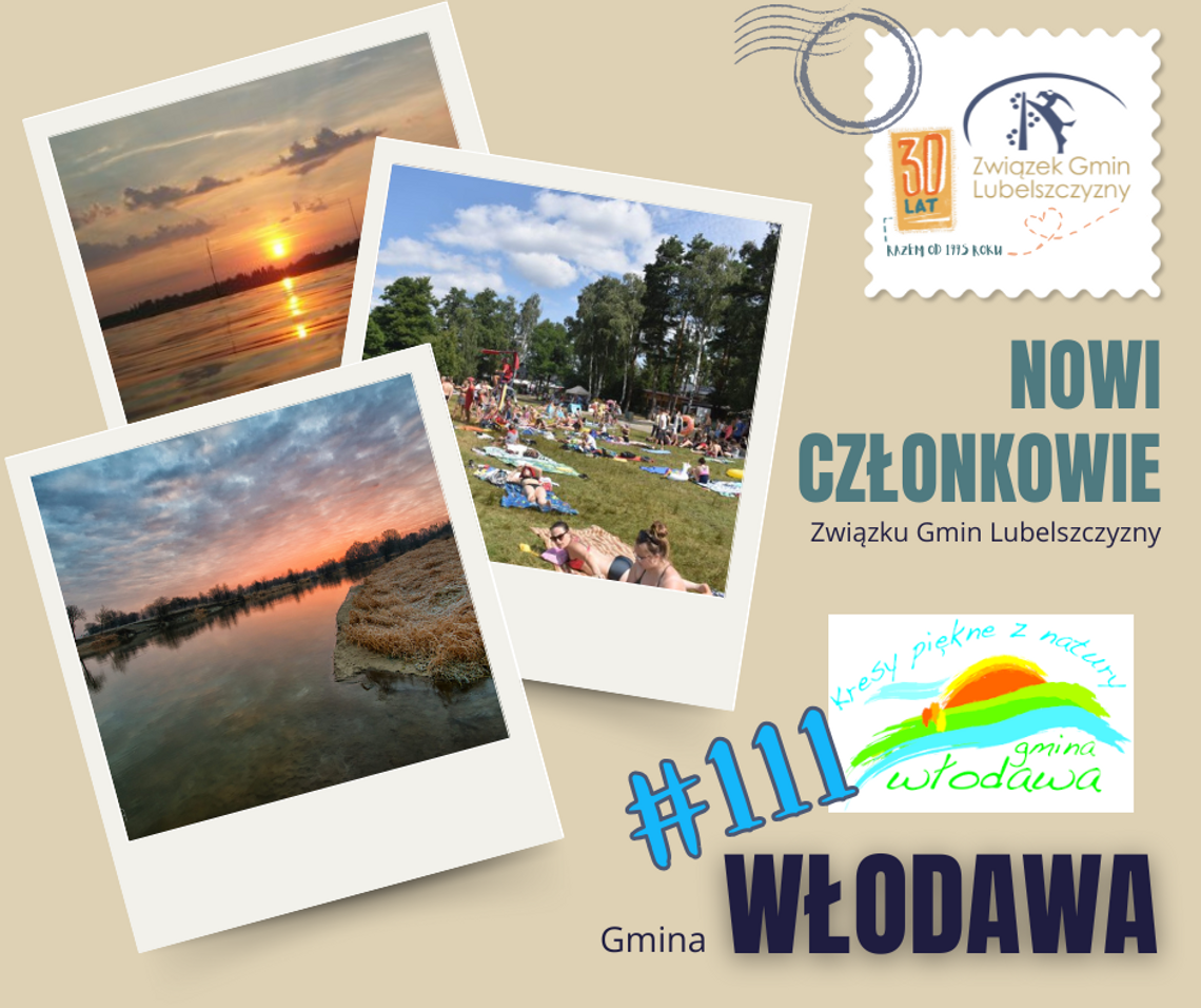 Witamy 111 Gminę Członkowską - Gminę WŁODAWA!